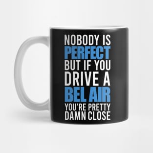 Bel Air Owners Mug